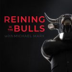 Reining in the Bulls with Michael Marx